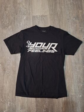 Your Feelings 100% Cotton Graphic Tee - Black